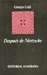 DESPUES DE NIETZSCHE | 9788433900531 | COLLI, GIORGIO | Librería Castillón - Comprar libros online Aragón, Barbastro