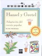 HANSEL Y GRETEL (APRENDER JUGANDO) | 9788434870079 | MENENDEZ, ELVIRA | Librería Castillón - Comprar libros online Aragón, Barbastro