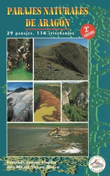 PARAJES NATURALES DE ARAGON | 9788487601996 | LAMPRE VITALLER, FERNANDO | Librería Castillón - Comprar libros online Aragón, Barbastro