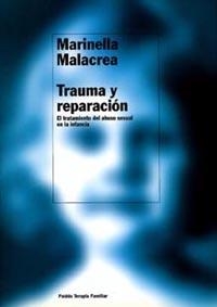 TRAUMA Y REPARACION | 9788449308994 | MALACREA, MARINELLA | Librería Castillón - Comprar libros online Aragón, Barbastro