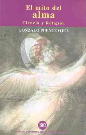 MITO DEL ALMA, EL | 9788432310386 | PUENTE OJEA, GONZALO | Librería Castillón - Comprar libros online Aragón, Barbastro