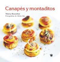 CANAPES Y MONTADITOS | 9788478711611 | ROUSSILLON, THIERRY | Librería Castillón - Comprar libros online Aragón, Barbastro