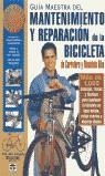 GUÍA MAESTRA DEL MANTENIMIENTO Y REPARACIÓN DE LA BICICLETA | 9788479022570 | Langley, Jim | Librería Castillón - Comprar libros online Aragón, Barbastro