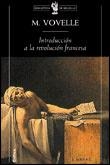 INTRODUCCION A LA REVOLUCION FRANCESA (BUTXACA) | 9788484320869 | VOVELLE, MICHEL | Librería Castillón - Comprar libros online Aragón, Barbastro