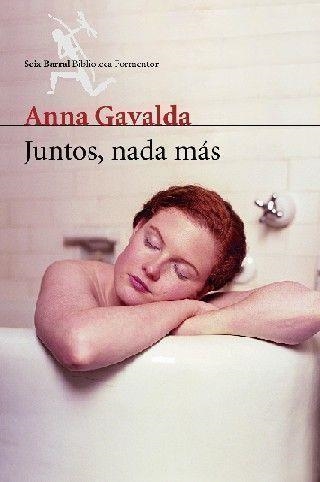 JUNTOS NADA MAS | 9788432227820 | GAVALDA, ANNA | Librería Castillón - Comprar libros online Aragón, Barbastro