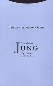 FREUD Y EL PSICOANALISIS (O,C, JUNG 4) (TELA) | 9788481643954 | JUNG, CARL GUSTAV | Librería Castillón - Comprar libros online Aragón, Barbastro