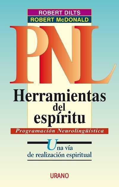 HERRAMIENTAS DEL ESPIRITU PNL | 9788479533588 | DILTS, ROBERT | Librería Castillón - Comprar libros online Aragón, Barbastro