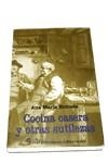 COCINA CASERA Y OTRAS SUTILEZAS | 9788479545710 | ESTRADA, ANA MARIA | Librería Castillón - Comprar libros online Aragón, Barbastro