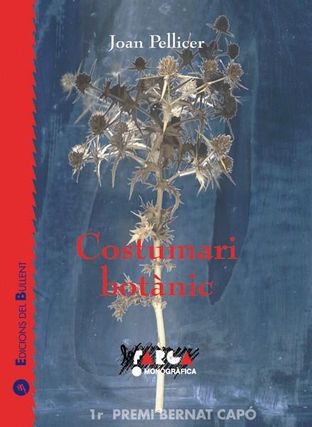 COSTUMARI BOTANIC | 9788489663589 | PELLICER, JOAN | Librería Castillón - Comprar libros online Aragón, Barbastro