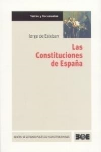 CONSTITUCIONES DE ESPAÑA, LAS (2 ED.) | 9788434011939 | ESTEBAN, JORGE DE | Librería Castillón - Comprar libros online Aragón, Barbastro