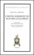 CARTAS MARRUECAS NOCHES LUGUBRES (RUSTEGA) | 9788484320920 | CADALSO, JOSE DE | Librería Castillón - Comprar libros online Aragón, Barbastro