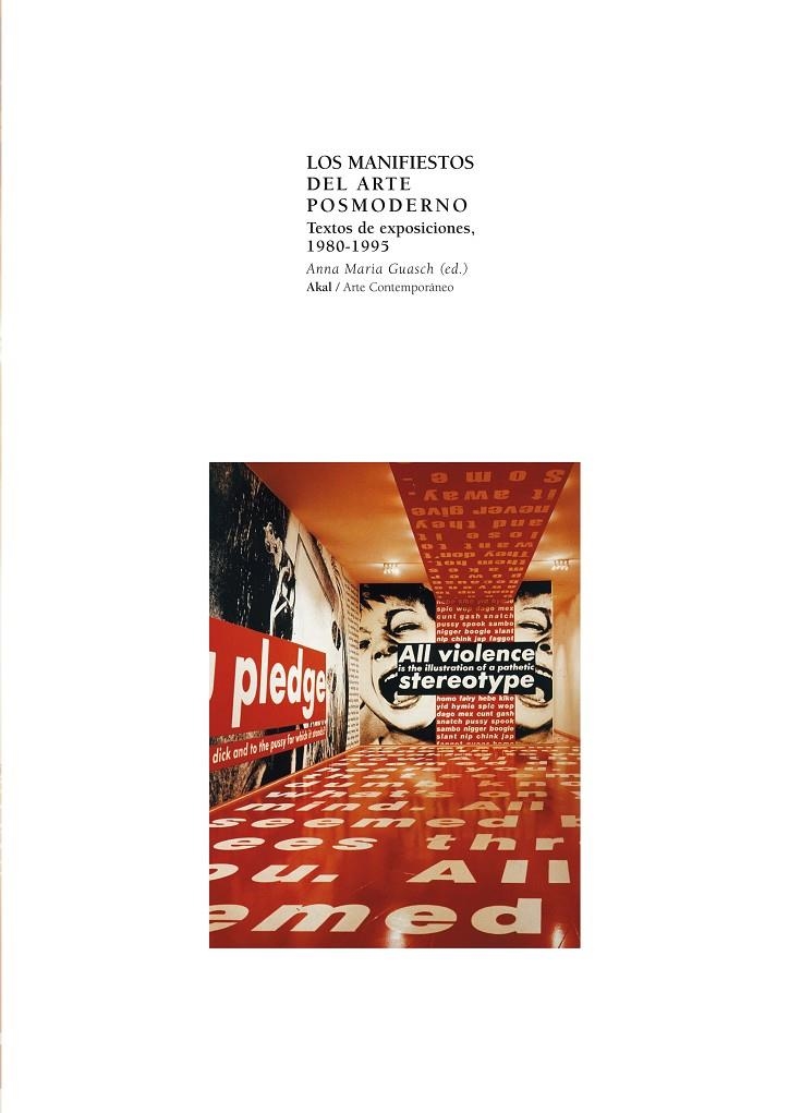 MANIFIESTOS DEL ARTE POSMODERNO, LOS | 9788446011101 | GUASCH, ANNA MARIA (ED.) | Librería Castillón - Comprar libros online Aragón, Barbastro