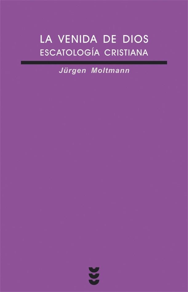 VENIDA DE DIOS, LA. ESCATOLOGIA CRISTIANA | 9788430115174 | MOLTMANN, JURGEN | Librería Castillón - Comprar libros online Aragón, Barbastro