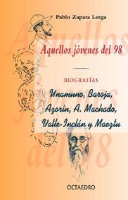 AQUELLOS JOVENES DEL 98 | 9788480634373 | ZAPATA LERGA, PABLO | Librería Castillón - Comprar libros online Aragón, Barbastro