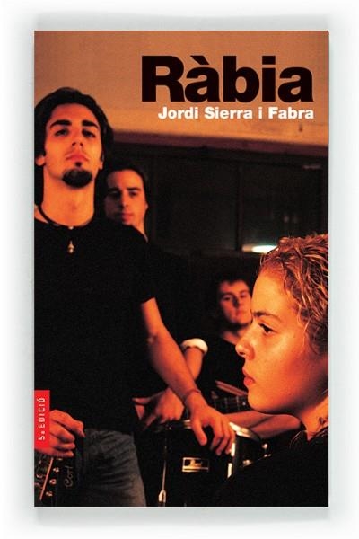 RABIA (CATALA) (AR 23) | 9788482869711 | SIERRA I FABRA, JORDI | Librería Castillón - Comprar libros online Aragón, Barbastro