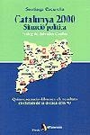 CATALUNYA 2000 SITUACIO POLITICA | 9788473066396 | CUCURELLA, SANTIAGO | Librería Castillón - Comprar libros online Aragón, Barbastro