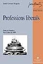 PROFESSIONS LIBERALS | 9788449018718 | CERVERA NOGUEZ, JORDI | Librería Castillón - Comprar libros online Aragón, Barbastro