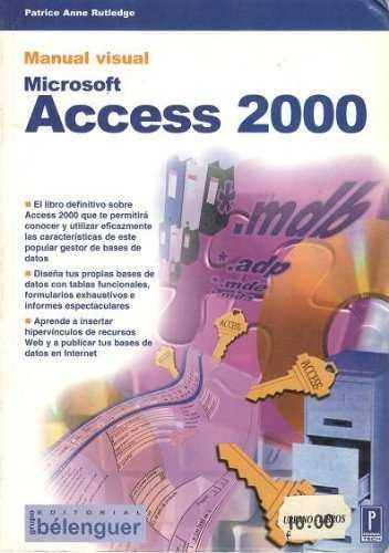 Microsoft Access 2000 | 9788495281029 | Rutledguer, Patrice-Anne | Librería Castillón - Comprar libros online Aragón, Barbastro