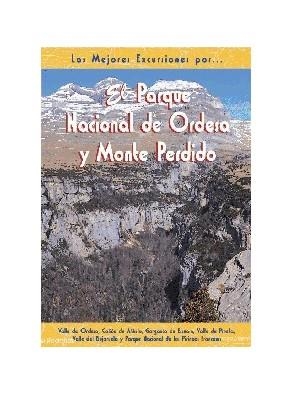 PARQUE NACIONAL DE ORDESA Y MONTE PERDIDO EXCURSIONES | 9788495368072 | POLVORINOS, ALFONSO | Librería Castillón - Comprar libros online Aragón, Barbastro