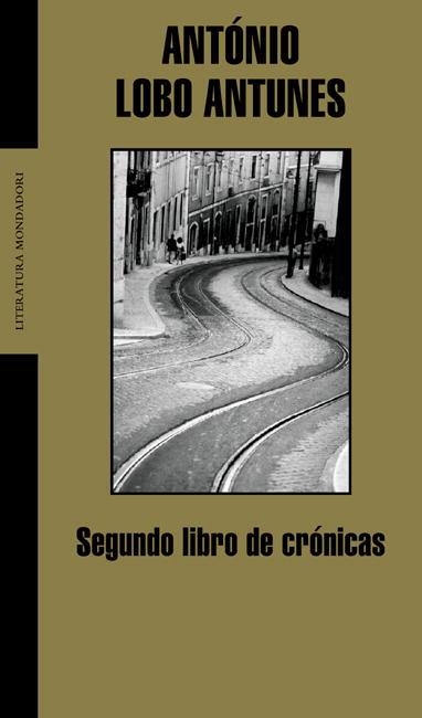 SEGUNDO LIBRO DE CRONICAS | 9788439710639 | LOBO ANTUNES, ANTONIO | Librería Castillón - Comprar libros online Aragón, Barbastro