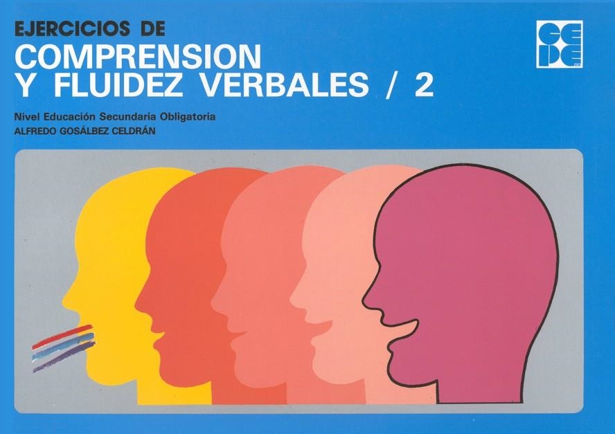 EJERCICIOS DE COMPRENSION Y FLUIDEZ VERBALES 2 | 9788478690442 | GOZALBEZ CELDRAN, ALFREDO | Librería Castillón - Comprar libros online Aragón, Barbastro