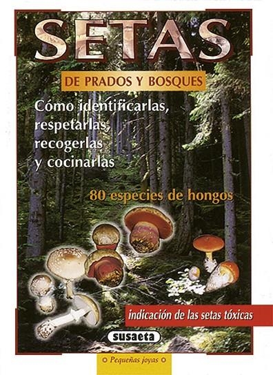 SETAS DE PRADOS Y BOSQUES | 9788430595112 | VARIS | Librería Castillón - Comprar libros online Aragón, Barbastro