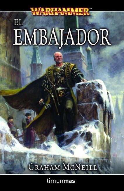 EMBAJADOR, EL (WARHAMMER) | 9788448033866 | MCNEILL, GRAHAM | Librería Castillón - Comprar libros online Aragón, Barbastro