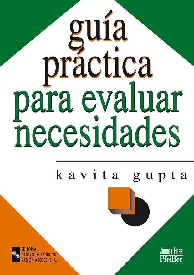 GUIA PRACTICA PARA EVALUAR NECESIDADES | 9788480044141 | GUPTA, KAVITA | Librería Castillón - Comprar libros online Aragón, Barbastro