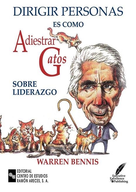 DIRIGIR PERSONAR ES COMO ADIESTRAT GATOS | 9788480044189 | BENNIS, WARREN | Librería Castillón - Comprar libros online Aragón, Barbastro