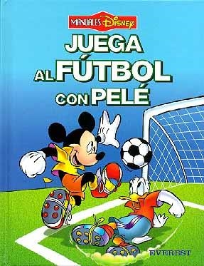 JUEGA AL FUTBOL CON PELE (DISNEY) | 9788424179595 | DISNEY | Librería Castillón - Comprar libros online Aragón, Barbastro