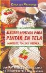 Serie Pintar en Tela nº 1. ALEGRES MOTIVOS PARA PINTAR EN TELA MANTELES, TOALLAS | 9788496365025 | Hundhammer, Ulrike | Librería Castillón - Comprar libros online Aragón, Barbastro