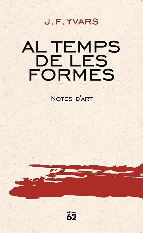 AL TEMPS DE LES FORMES (A L'ABAST) | 9788429747393 | YVARS, J.F. | Librería Castillón - Comprar libros online Aragón, Barbastro