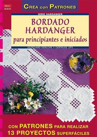 Serie Handanger Nº 1. BORDADO HARDANGER PARA PRINCIPIANTES E INICIADOS | 9788496365070 | Iserlohe, Hildegard | Librería Castillón - Comprar libros online Aragón, Barbastro