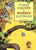 GRAN CALVIN Y HOBBES ILUSTADO, EL | 9788440699145 | WATTERSON, BILL | Librería Castillón - Comprar libros online Aragón, Barbastro