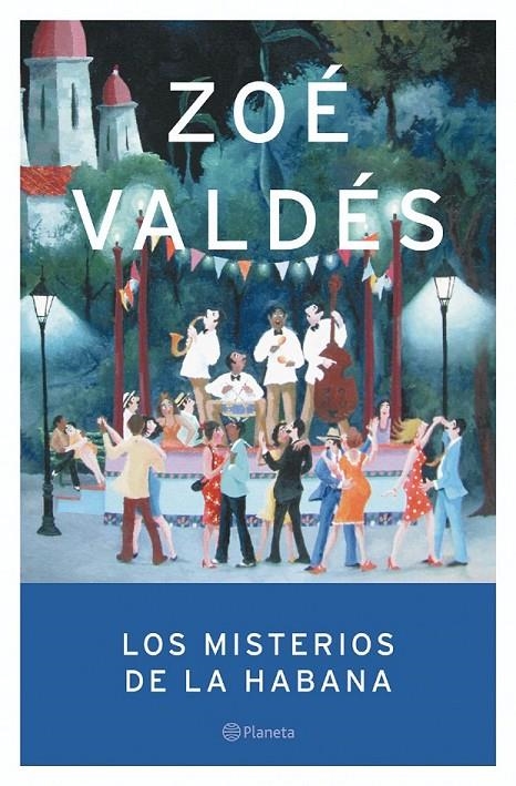 MISTERIOS DE LA HABANA, LOS | 9788408055075 | VALDES, ZOE | Librería Castillón - Comprar libros online Aragón, Barbastro