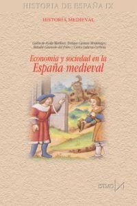 ECONOMIA Y SOCIEDAD EN LA ESPAÑA MEDIEVAL (HISTORIA ESPAÑA 9 | 9788470904349 | AYALA MARTINEZ, CARLOS DE ,  [ET. AL.] | Librería Castillón - Comprar libros online Aragón, Barbastro