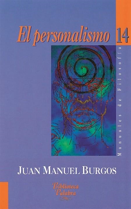 PERSONALISMO, EL | 9788482394404 | BURGOS, JUAN MANUEL | Librería Castillón - Comprar libros online Aragón, Barbastro