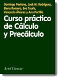 CURSO PRACTICO DE CALCULO Y PRECALCULO | 9788434480308 | PESTANA, DOMINGO | Librería Castillón - Comprar libros online Aragón, Barbastro