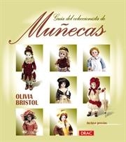 GUÍA DEL COLECCIONISTA DE MUÑECAS | 9788488893819 | Bristol, Olivia | Librería Castillón - Comprar libros online Aragón, Barbastro