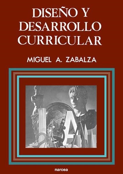 DISEÑO Y DESARROLLO CURRICULAR | 9788427712256 | ZABALZA, MIGUEL ANGEL | Librería Castillón - Comprar libros online Aragón, Barbastro