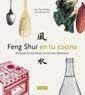 FENG SHUI EN TU COCINA | 9788479015695 | CHUEN, LAM KAM | Librería Castillón - Comprar libros online Aragón, Barbastro