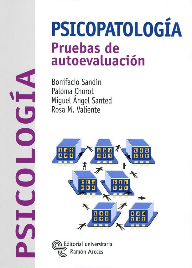 PSICOPATOLOGIA PRUEBAS DE AUTOEVALUACION | 9788480043427 | SANDIN, BONIFACIO | Librería Castillón - Comprar libros online Aragón, Barbastro