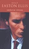 AMERICAN PSYCHO | 9788440698803 | ELLIS, BRET EASTON | Librería Castillón - Comprar libros online Aragón, Barbastro