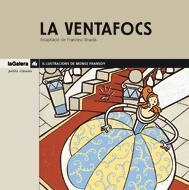 VENTAFOCS, LA -PETITS CLASSICS- | 9788424620363 | BOADA, FRANCESC (ADAP.) | Librería Castillón - Comprar libros online Aragón, Barbastro