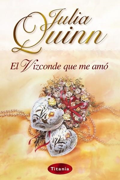 VIZCONDE QUE ME AMO, EL | 9788495752512 | QUINN, JULIA | Librería Castillón - Comprar libros online Aragón, Barbastro