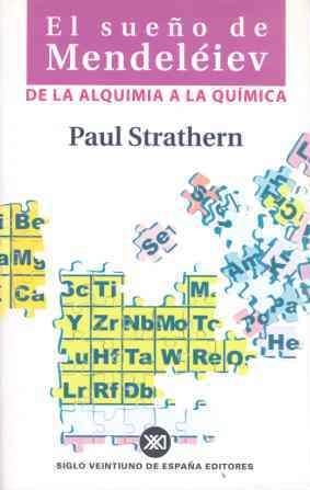 SUEÑO DE MENDELEIEV, EL | 9788432310461 | STRATHERN, PAUL | Librería Castillón - Comprar libros online Aragón, Barbastro