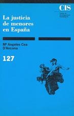 JUSTICIA DE MENORES EN ESPAÑA, LA | 9788474761702 | CEA D'ANCONA, M. ANGELES | Librería Castillón - Comprar libros online Aragón, Barbastro