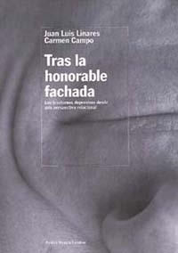 TRAS LA HONORABLE FACHADA | 9788449309908 | LINARES, JUAN LUIS | Librería Castillón - Comprar libros online Aragón, Barbastro