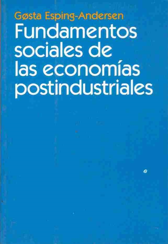 FUNDAMENTOS SOCIALES DE LAS ECONOMIAS POSTINDUSTRIALES | 9788434416970 | ESPING-ANDERSEN, COSTA | Librería Castillón - Comprar libros online Aragón, Barbastro