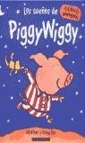 SUEÑOS DEL PIGGY WIGGY, LOS | 9788448014193 | FOX, DIANE | Librería Castillón - Comprar libros online Aragón, Barbastro